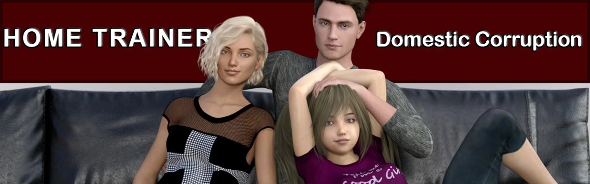 Home Trainer – Domestic Corruption