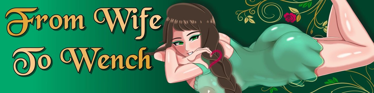 From Wife to Wench