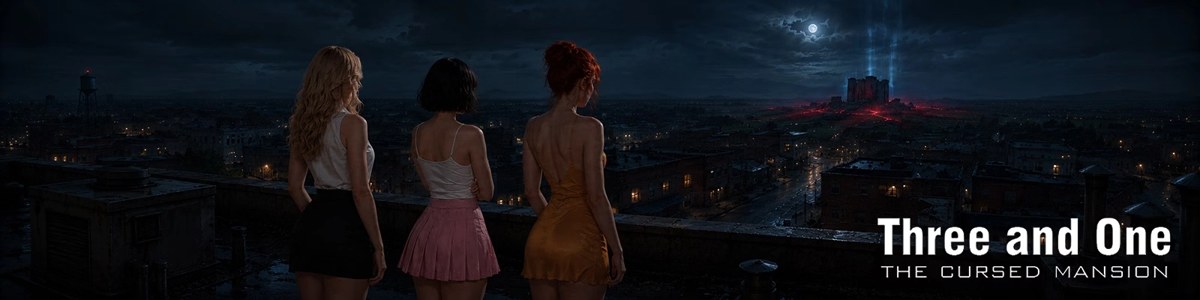 Three and One: The Cursed Mansion