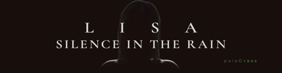 Lisa – Silence in the Rain