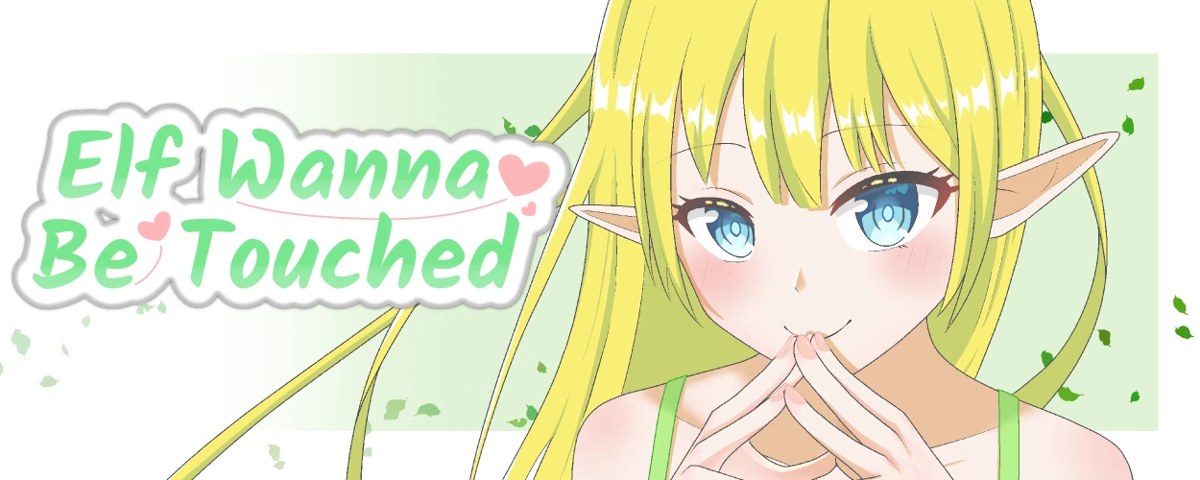 Godot Elf~Wanna Be Touched